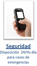 Seguridad Disposicion  24/Hs dia 

para casos de emergencias